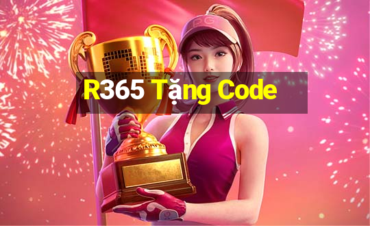 R365 Tặng Code