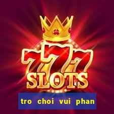 tro choi vui phan loai game