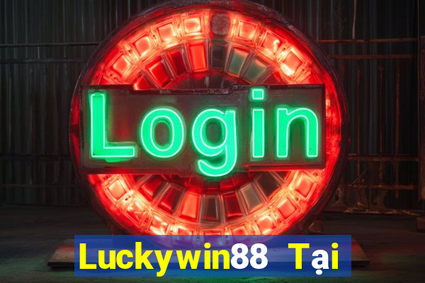 Luckywin88 Tại Game Bài Đổi Thưởng Sinh Tử