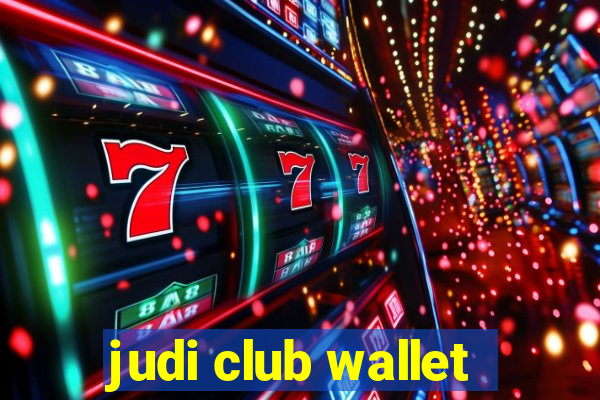 judi club wallet