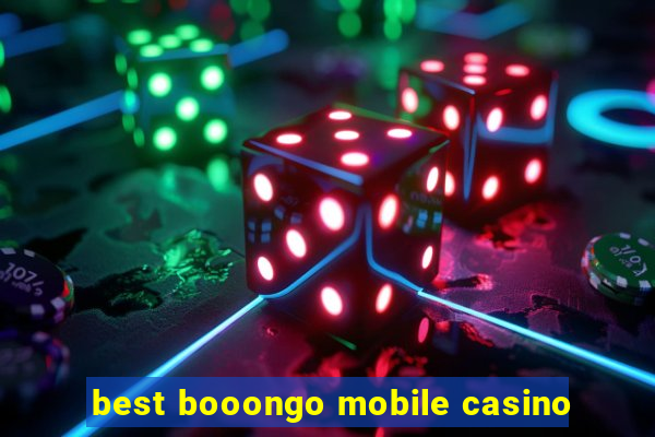 best booongo mobile casino