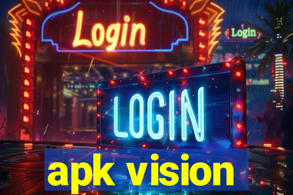 apk vision