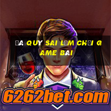 Đá quý sai lầm chơi game bài