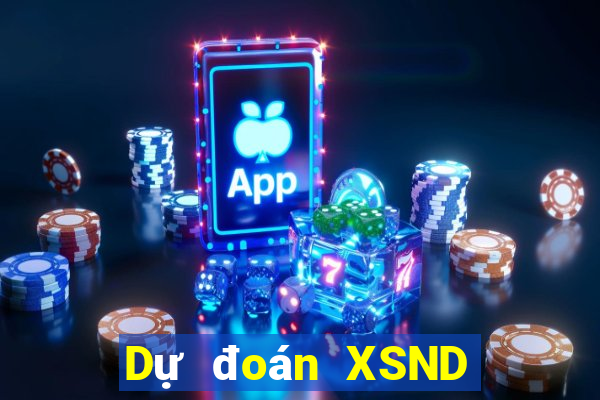 Dự đoán XSND ngày 6