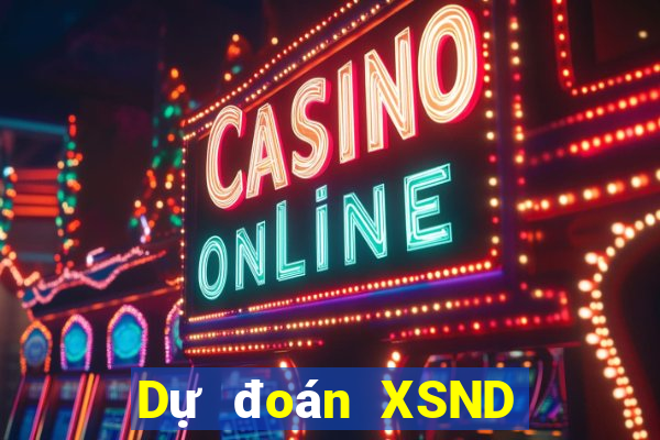 Dự đoán XSND ngày 6