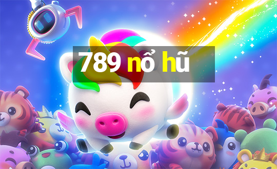 789 nổ hũ