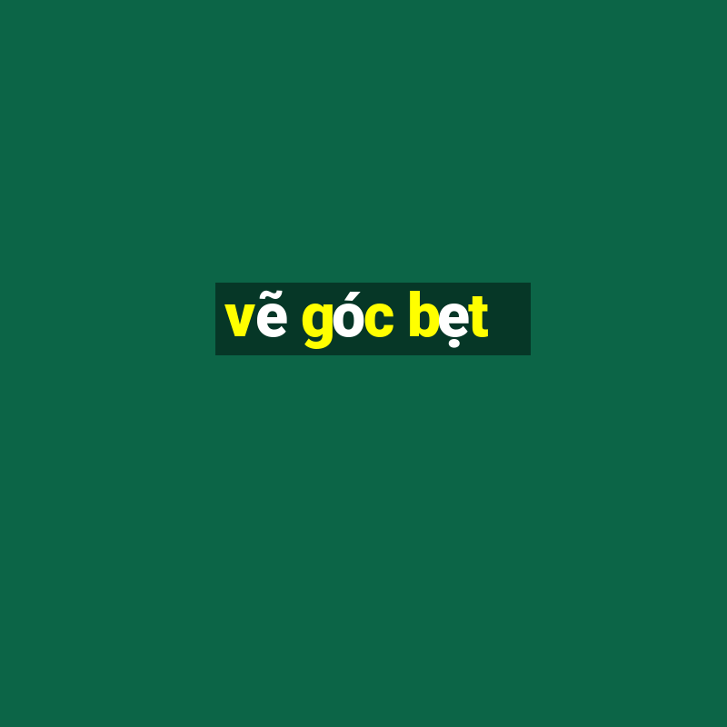 vẽ góc bẹt