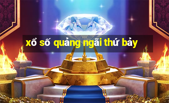 xổ số quảng ngãi thứ bảy