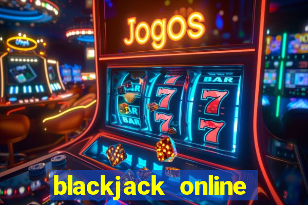 blackjack online casino tipps