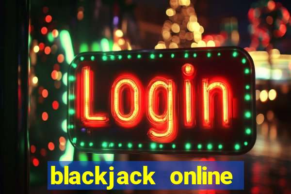 blackjack online casino tipps