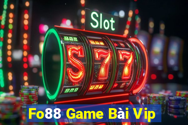 Fo88 Game Bài Vip