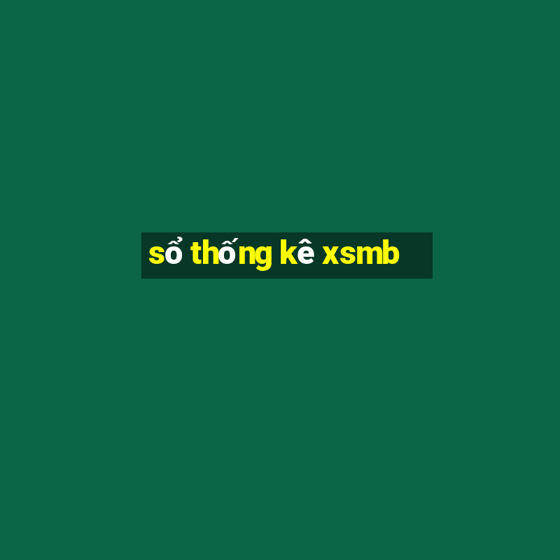 sổ thống kê xsmb