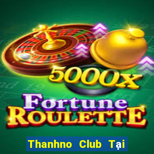 Thanhno Club Tại Game Bài Đổi The