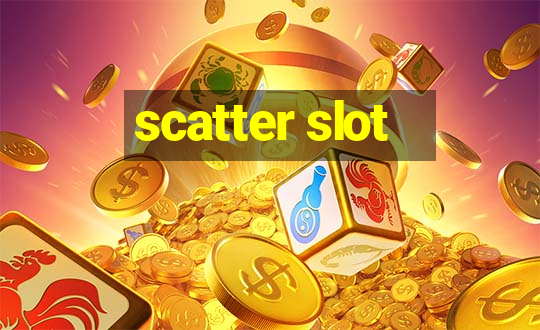 scatter slot