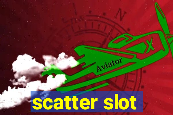 scatter slot