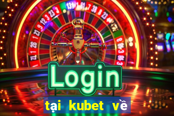 tại kubet về điện thoại