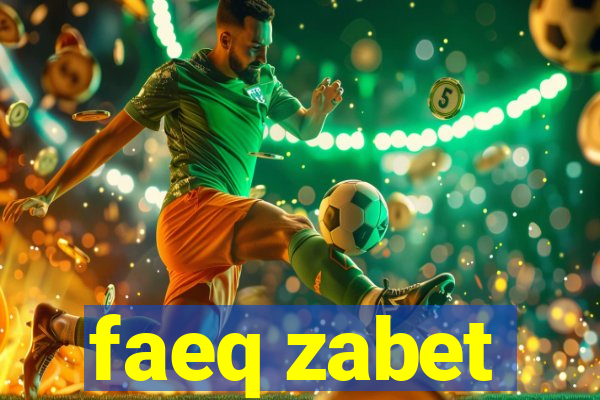 faeq zabet