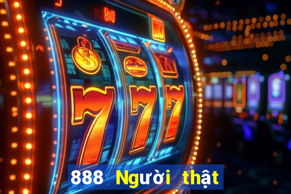 888 Người thật Trực tuyến