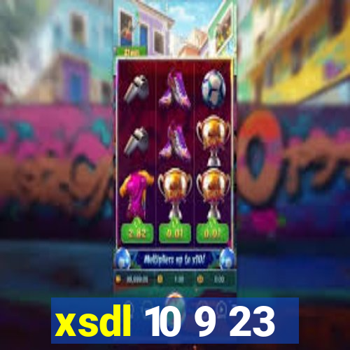 xsdl 10 9 23