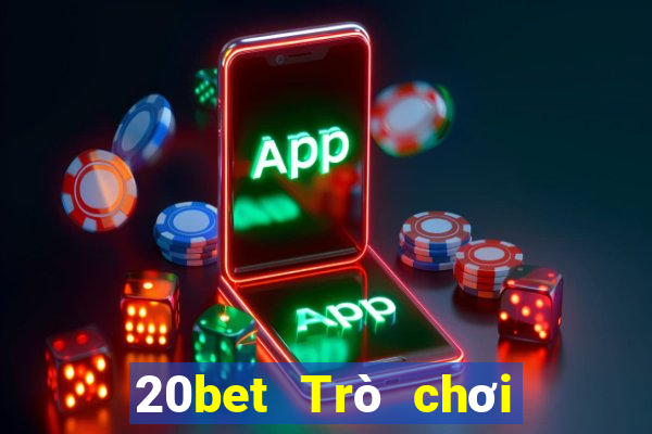 20bet Trò chơi sáng tạo