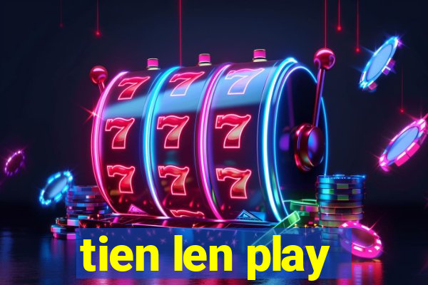 tien len play