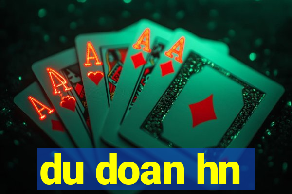 du doan hn