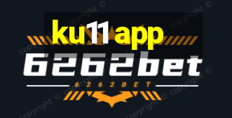 ku11 app