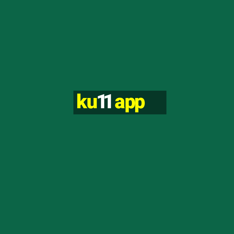 ku11 app