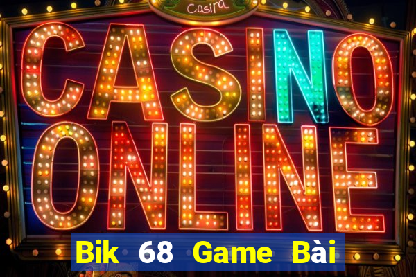 Bik 68 Game Bài Uống Rượu