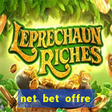 net bet offre premier pari