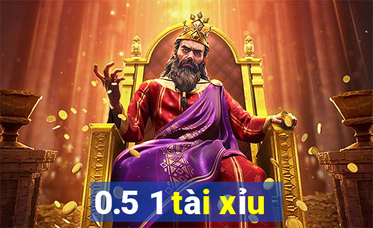 0.5 1 tai xiu