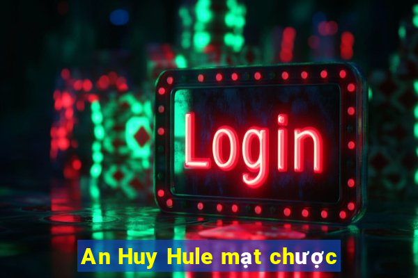 An Huy Hule mạt chược