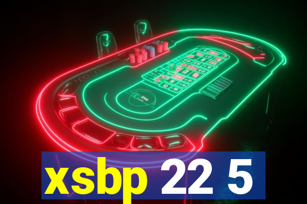 xsbp 22 5