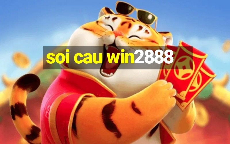 soi cau win2888