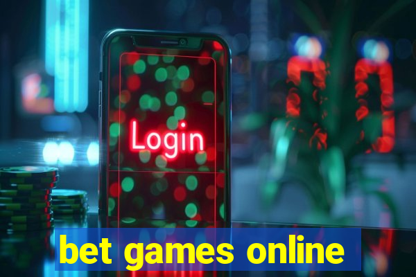 bet games online