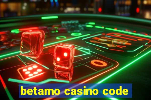 betamo casino code