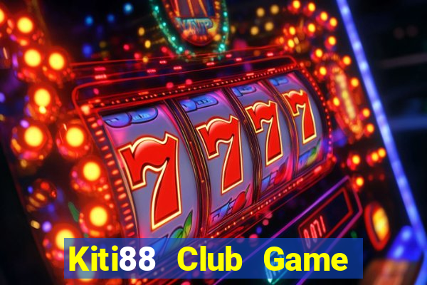 Kiti88 Club Game Bài 789