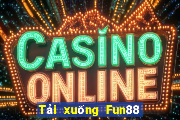 Tải xuống Fun88 xổ số phổ biến