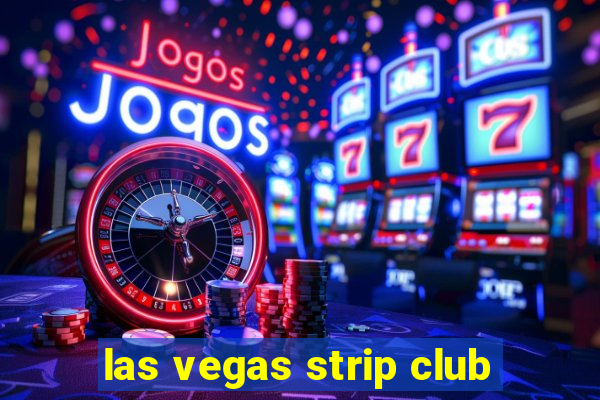 las vegas strip club