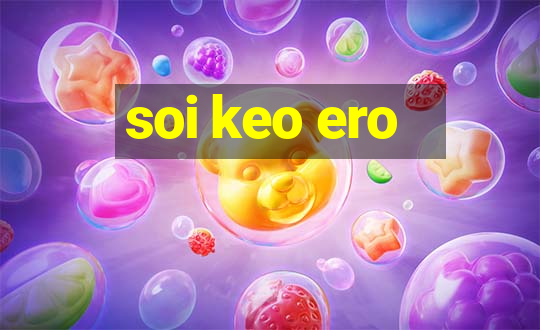 soi keo ero