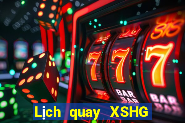 Lịch quay XSHG ngày 5