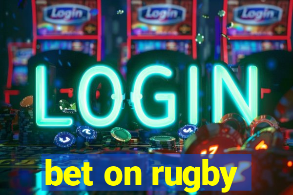 bet on rugby