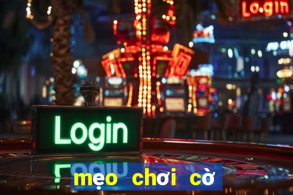 mẹo chơi cờ vua luôn thắng