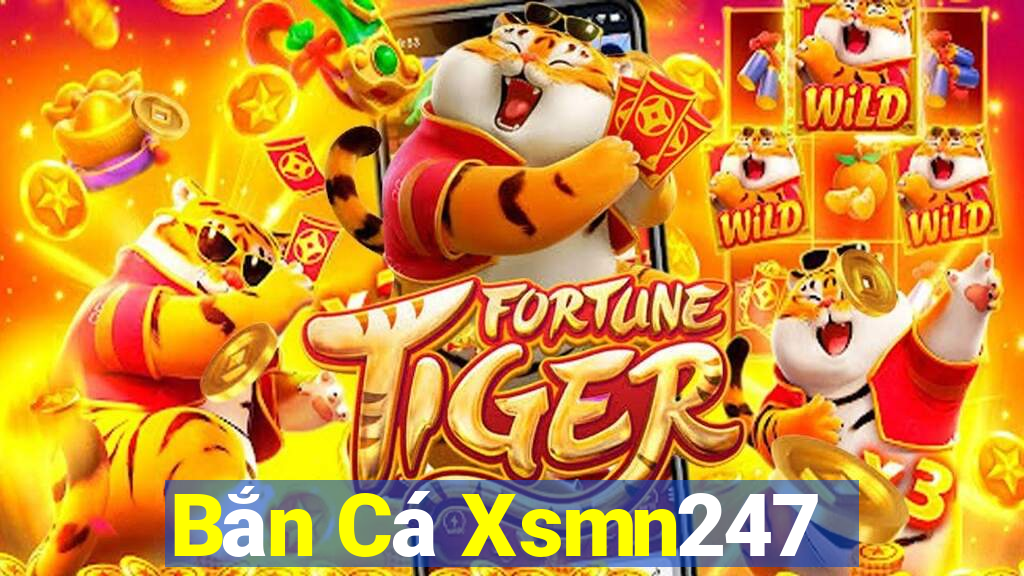 Bắn Cá Xsmn247