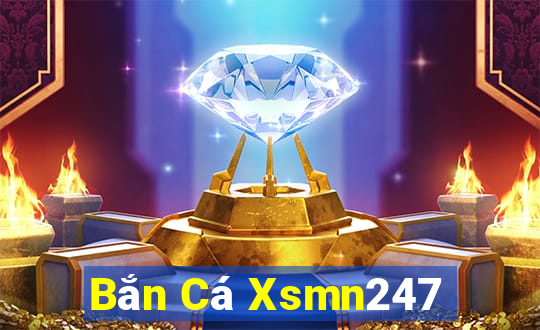 Bắn Cá Xsmn247