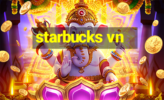 starbucks vn