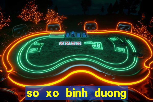 so xo binh duong 21 7