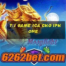 tải game ica cho iphone