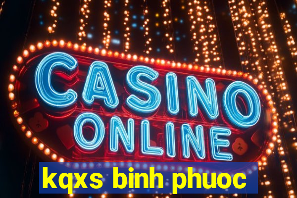 kqxs binh phuoc