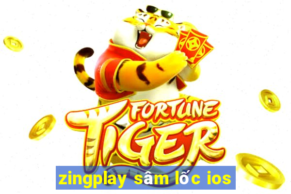 zingplay sâm lốc ios